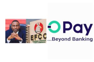 EFCC sends strong warning to OPay on compliance and fraud prevention